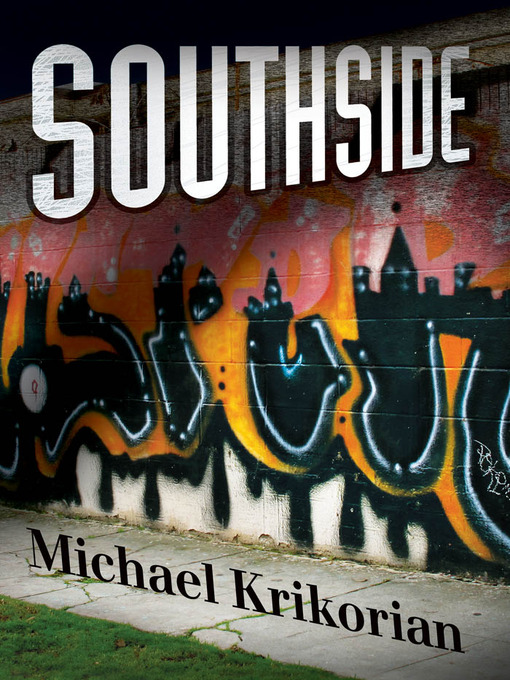 Title details for Southside by Michael Krikorian - Available
